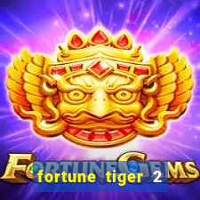 fortune tiger 2 demo free